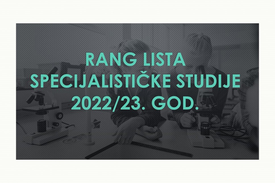 Rang lista kandidata za upis na specijalističke studije 2022/23. godine
