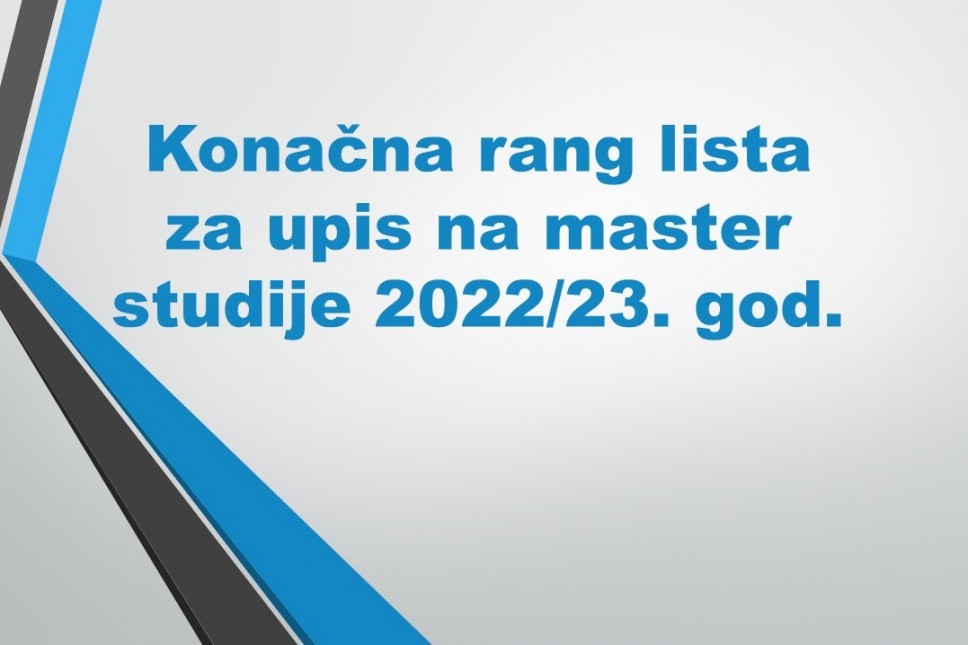 Konačne rang liste za upis na master studije 2022/23. godine