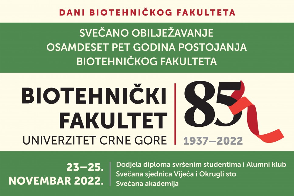 Svečano obilježavanje 85 godina postojanja Biotehničkog fakulteta - "Dani Biotehničkog fakulteta"