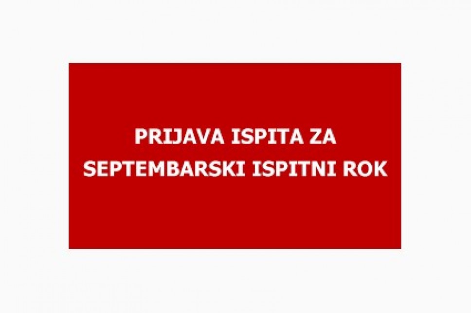 Prijava ispita za septembarski ispitni rok studijske 2022/23. godine