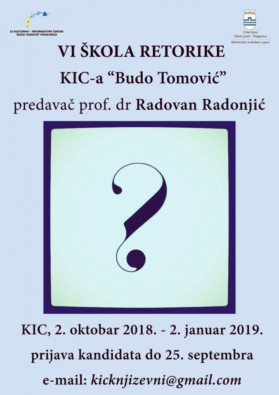 Šesta Škola retorike KIC-a pod rukovodstvom  prof. dr Radovana Radonjića
