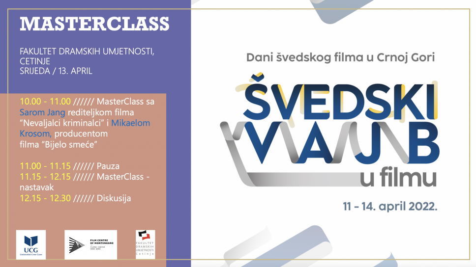  Dani švedskog filma u Crnoj Gori: MasterClass na FDU - Cetinje,  13. aprila