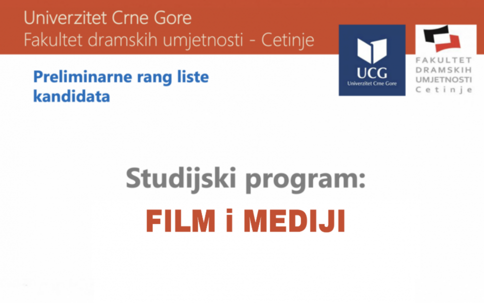 Preliminarna rang lista kandidata - studijski program Film i mediji - drugi upisni rok