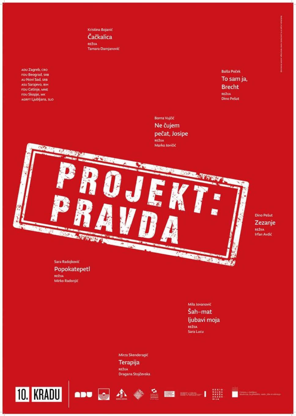 Projekat: Pravda  -  najveći regionalni projekat fakulteta dramskih umjetnosti premijerno prikazan u Zagrebu
