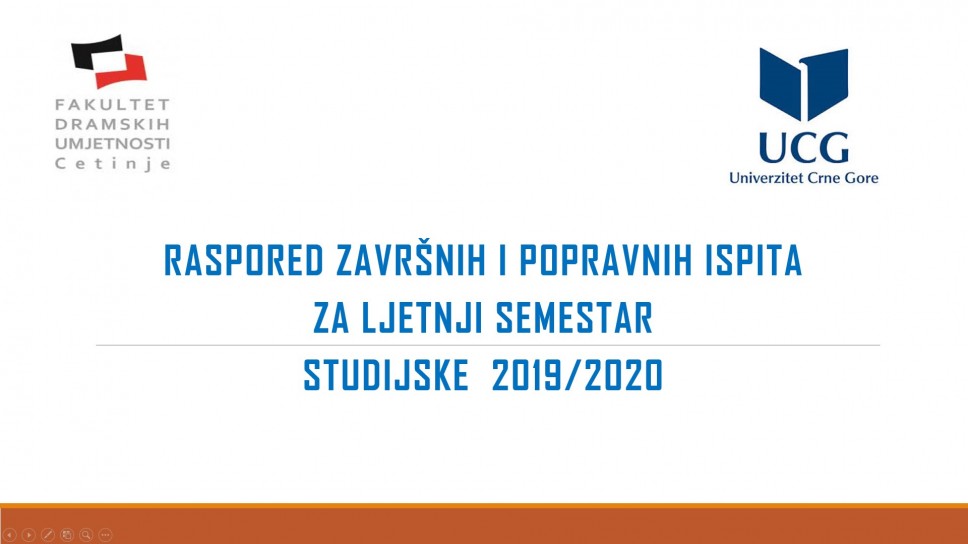 Dopunjeni i korigovani raspored završnih i popravnih ispita za ljetnji semestar studijske 2019/20. g.