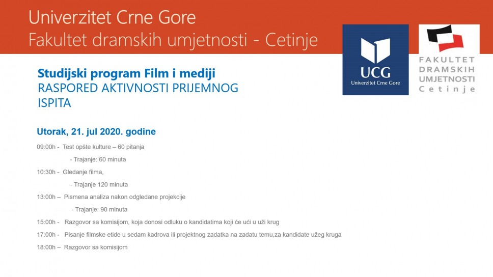 Raspored aktivnosti prijemnog ispita na studijskom programu Film i mediji u II upisnom roku - jul 2020. g. 