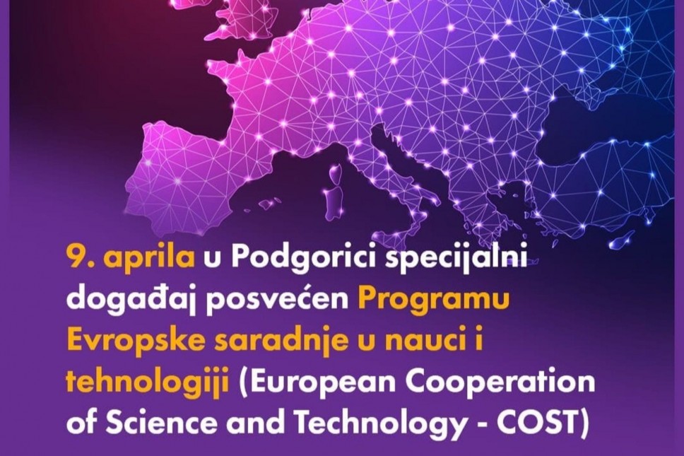 Info dan Programa Evropske saradnje u nauci i tehnologiji (<span class="CyrLatIgnore">COST</span>) - 9. aprila u Podgorici