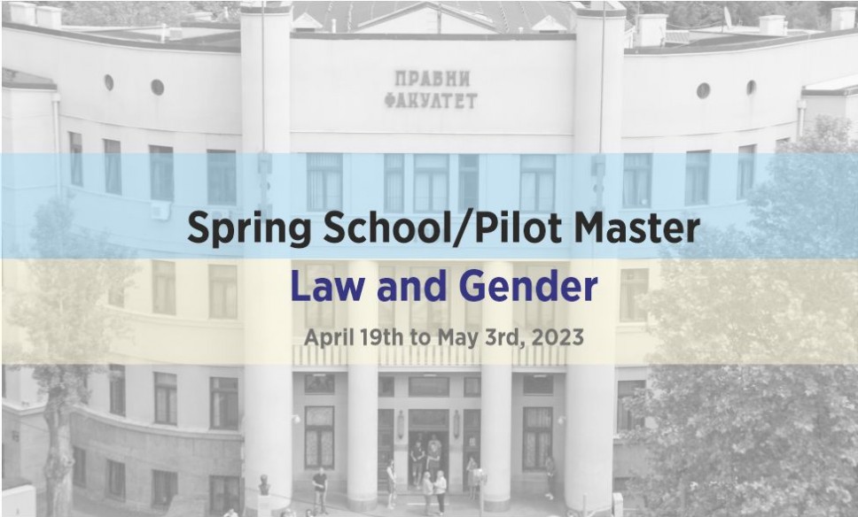 Poziv za <span class="CyrLatIgnore"> Spring School Law and Gender </span> na Pravnom fakultetu Univerziteta u Beogradu