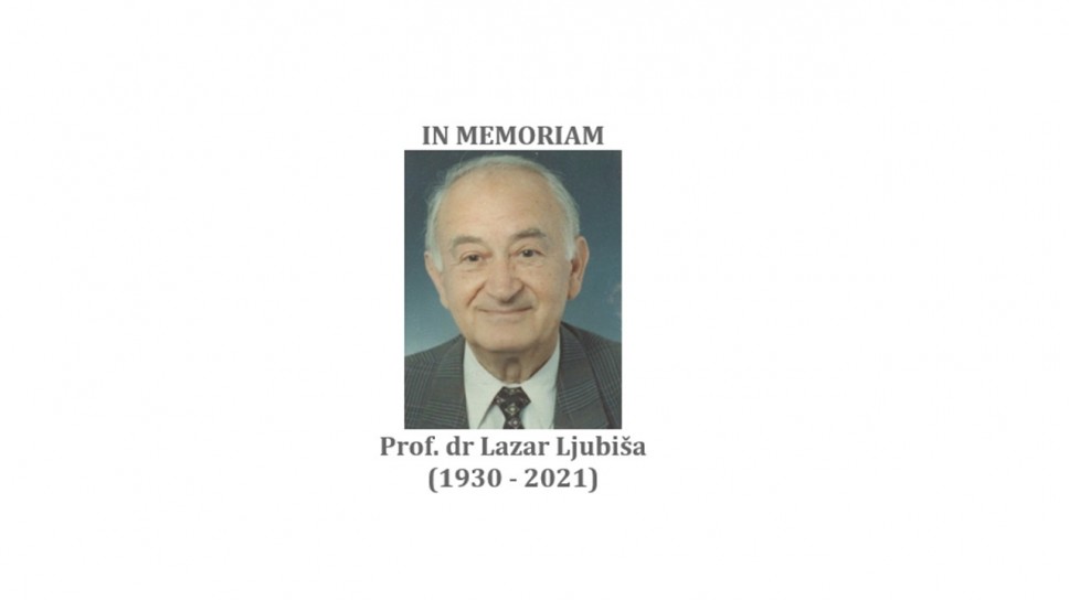IN MEMORIAM prof. dr Lazar Ljubiša