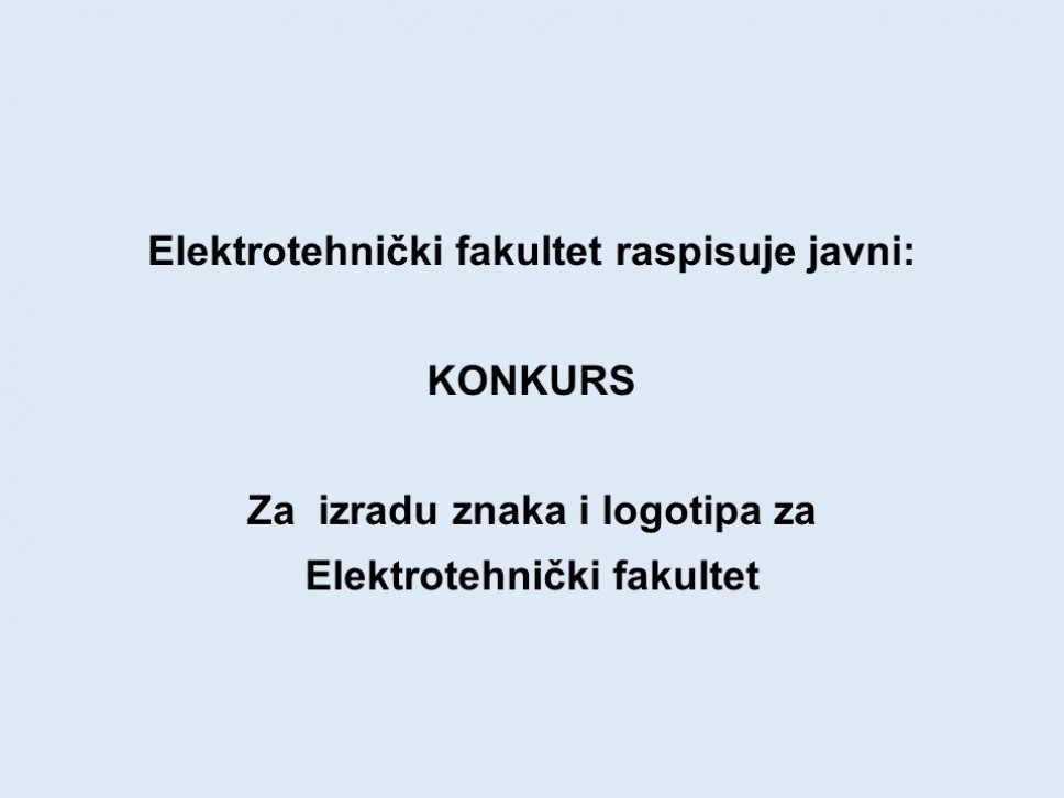 Konkurs za  izradu znaka i logotipa za Elektrotehnički fakultet 