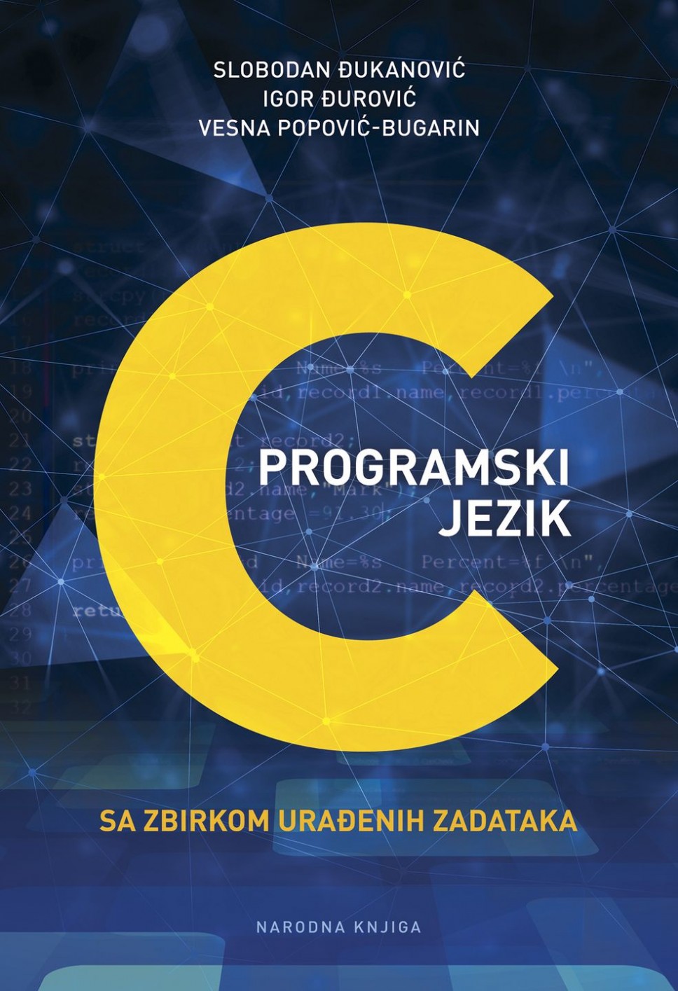 Objavljeno drugo izdanje udžbenika Programski jezik C sa zbirkom urađenih zadataka