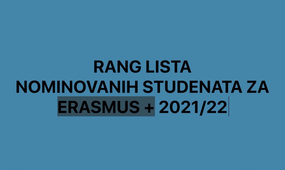 Rang lista nominovanih studenata za ERASMUS + 2020/21