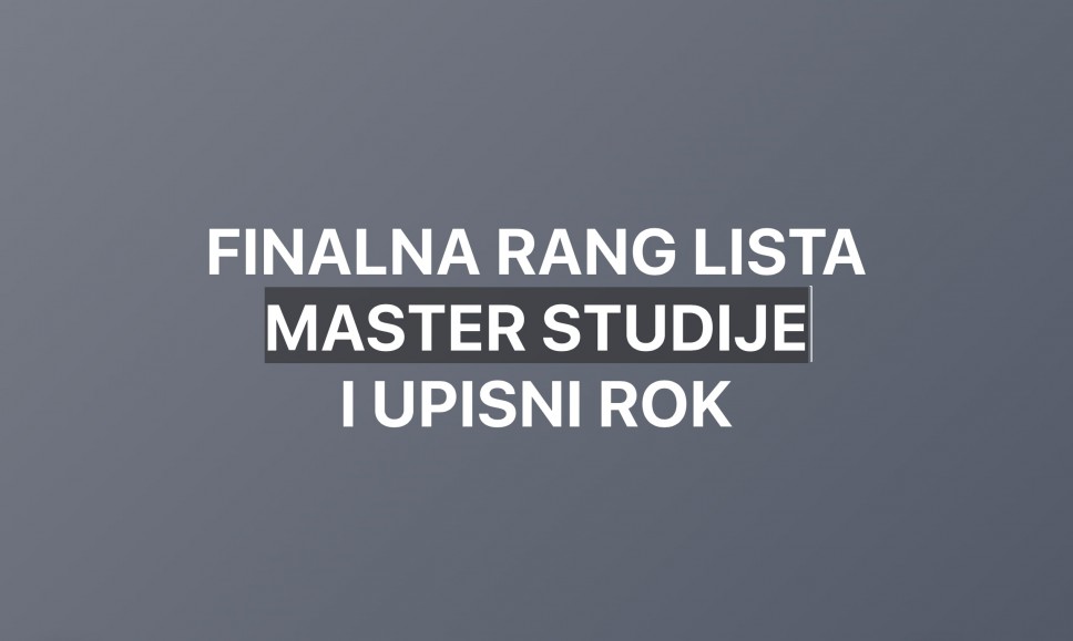Finalne rang liste - master studije I upisni rok