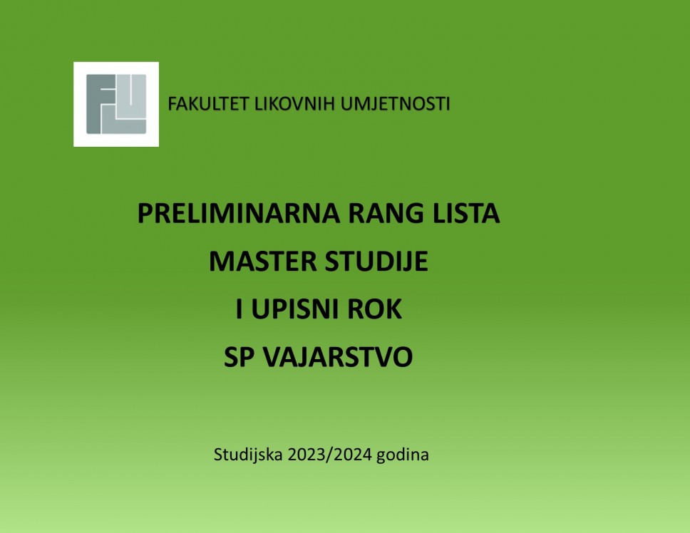 Preliminarna rang lista SP Vajarstvo- master studije 
