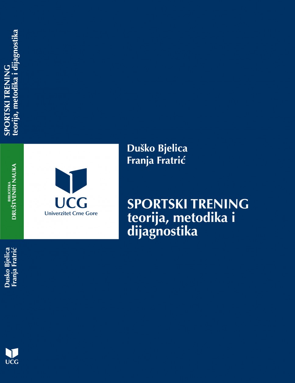 Duško Bjelica, Franja Fratrić, "Sportski trening"